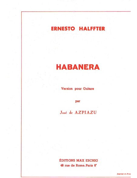 HALFFTER E.-Habanera per chitarra( Azpiazu)