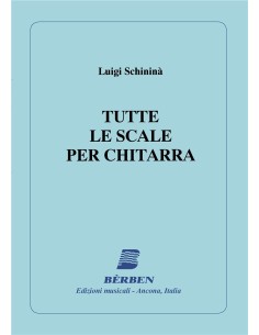 SCHININA L.-Tutte le Scale per Chitarra