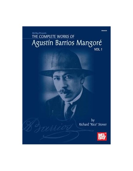 BARRIOS A.-Opere complete 1° per chitarra (Stover)