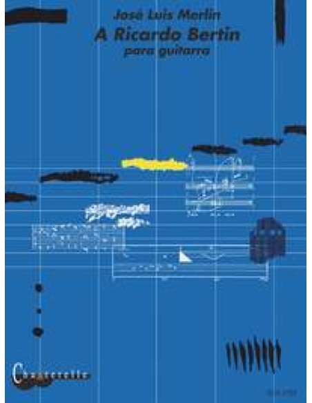 MERLIN J.L.-A Ricardo Bertin per chitarra