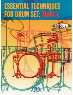 SOPH E.-Essential Techniques for Drum Set Book 1