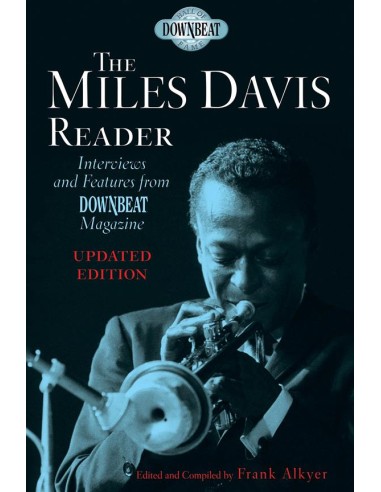 ALKYER F.-The Miles Davis Reader (Updated Edition)