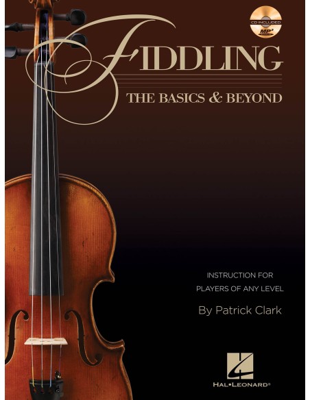 CLARK P.-Fiddling: The Basics & Beyond for Violin (Inc.CD)