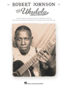 JOHNSON Robert-For Ukulele per Ukulele
