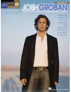 PRO VOCAL SERIES-Josh Groban (Edizione Uomo) Vol.33 (Inc.CD)