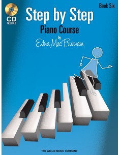 BURNAM E.M.-Step by Step Piano Course Book 6 (Inc.CD)