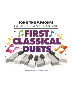 THOMPSON J.-Easier Piano Course : Premiers duos classiques pour piano 4 mains