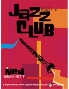 BENNETT Ned-Jazz Club Gradi 1/2 per Clarinetto (Inc.CD)