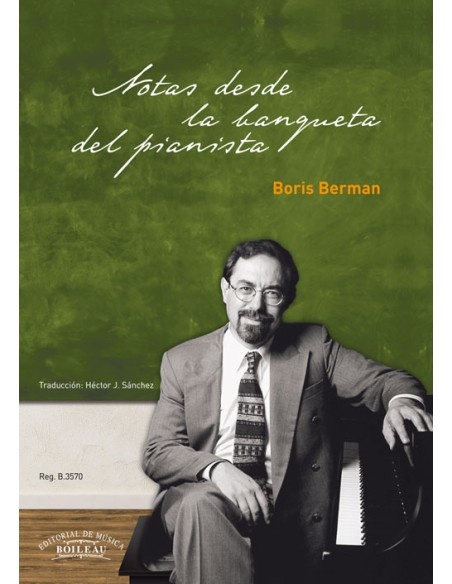 BERMAN & SANCHEZ-Notes depuis le banc du pianiste