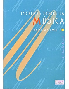 ANSERMET E.-Writings on Music