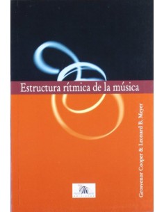 COOPER & MEYER-Rhythmic Structure of Music
