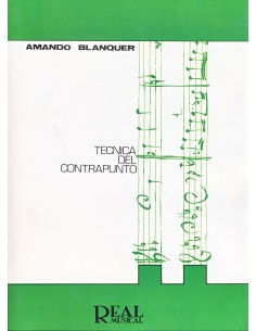 BLANQUER A.-Tecnica del contrappunto