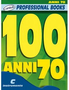LIVRES PROFESSIONNELS-100 hits des années 70 pour C Instruments