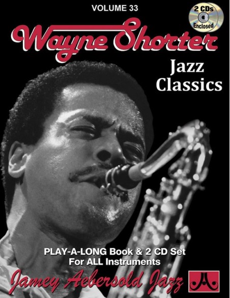 AEBERSOLD-Vol. 33 : Wayne Shorter (Inc.CD)