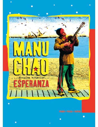 MANU CHAO-Nächste Station: Esperanza (PVG)