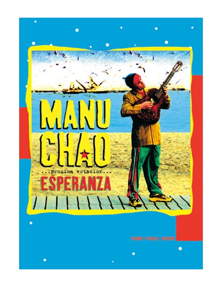MANU CHAO-Next Station: Esperanza (PVG)