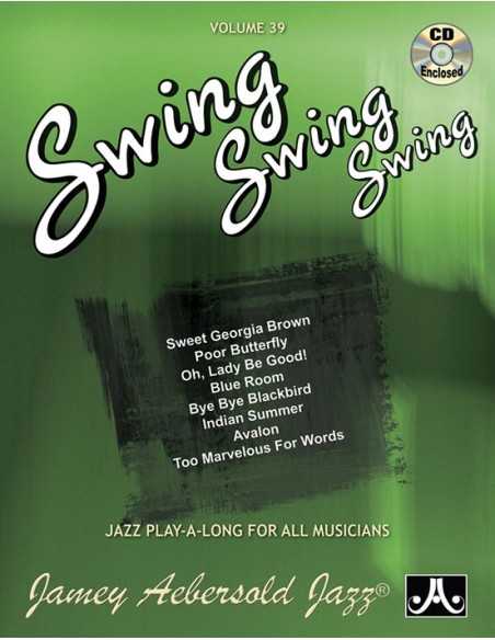 AEBERSOLD-Vol. 39: Swing Swing Swing (Inc.CD)