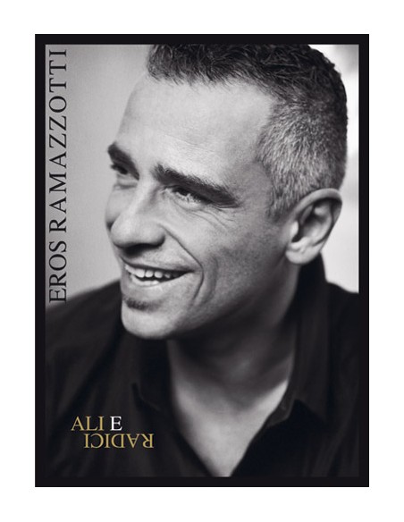 RAMAZZOTTI Eros-Ali e Radici (PVG)