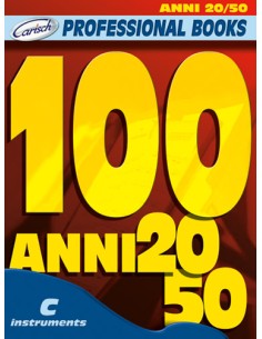 LIBRI PROFESSIONALI - 100 Anni 20/50 per C Instruments