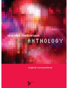 LIEBMAN D.-Anthology (Original Compositions) for Melodic Instruments