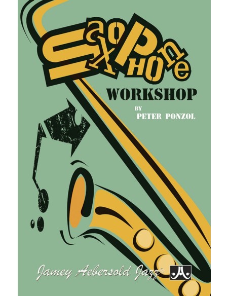 AEBERSOLD-Peter Ponzol Saxophone Workshop