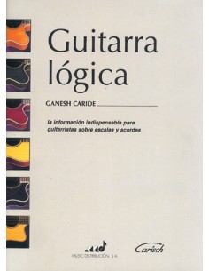 GANESH C.-The Logic Guitar (Method) for Guitar Tab