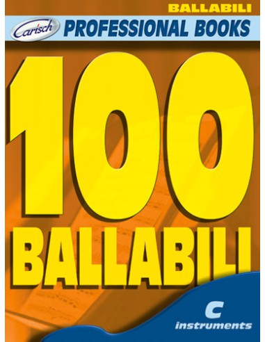 PROFESSIONAL BOOKS-100 Dance Hits for C Instruments