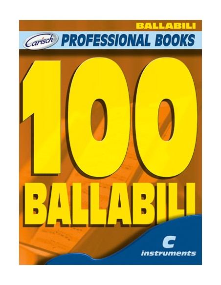 LIVRES PROFESSIONNELS-100 Dance Hits pour instruments C
