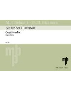 GLAZUNOV A.-Orgelwerke (Dupre)