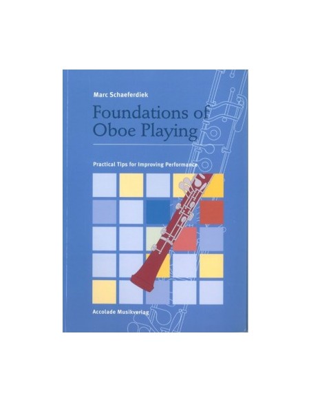 SCHAEFERDIEK M.-Foundations of Oboe Playing (Practical Tips for Improving Performance)