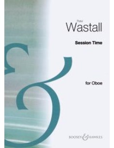 WASTALL P.-Session Time for Oboe