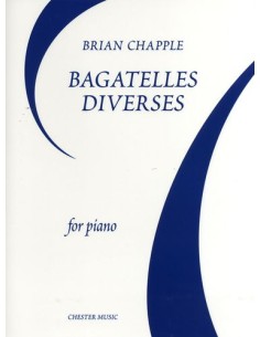 CHAPPLE B.-Bagatelles Diverses for Piano