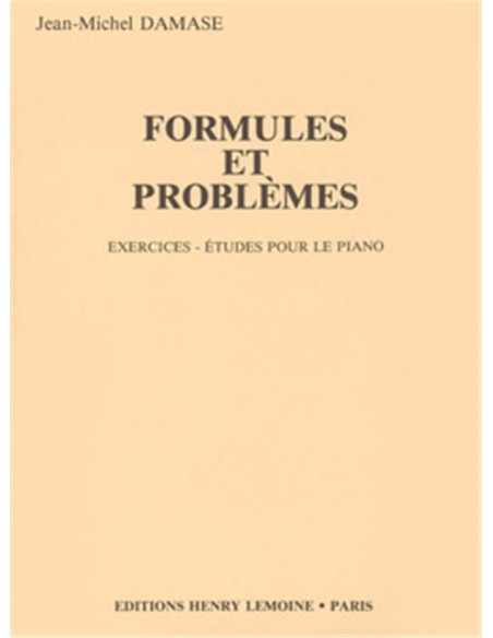 DAMASE E.-Formulas and Problems for Piano
