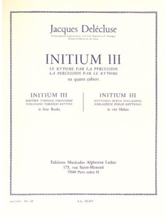 DELECLUSE J.-Initium III: Rhythm Studies for Percussion Instruments