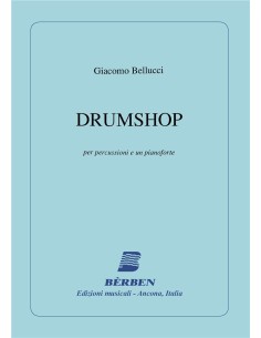 BELLUCCI G.-Drumshop per Percussioni e Pianoforte