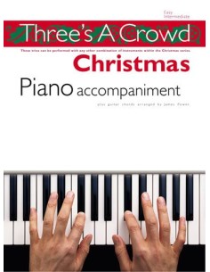 THREE ´S A CROWD-Christmas Piano Accompaniment (Power)