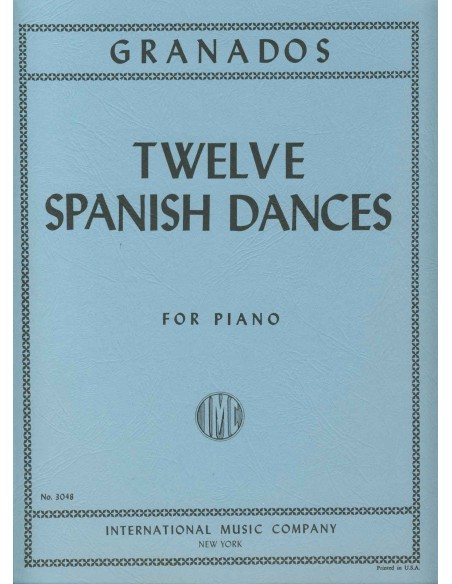 GRANADOS E.-Complete Spanish Dances for Piano