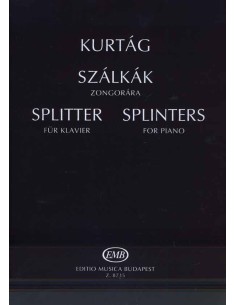 KURTAG G.-Splinters Op.6d pour piano