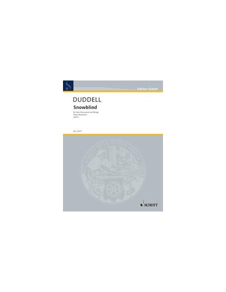 DUDDELL J.-Snowblind per percussioni e pianoforte