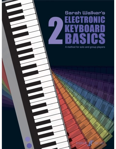 WALKER S.-Electronic Keyboard Basics 2ème pour piano électronique