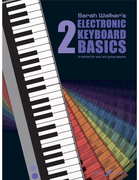 WALKER S.-Electronic Keyboard Basics 2nd for Electronic Piano
