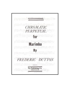 DUTTON F.-Chromatic Perpetual for Marimba