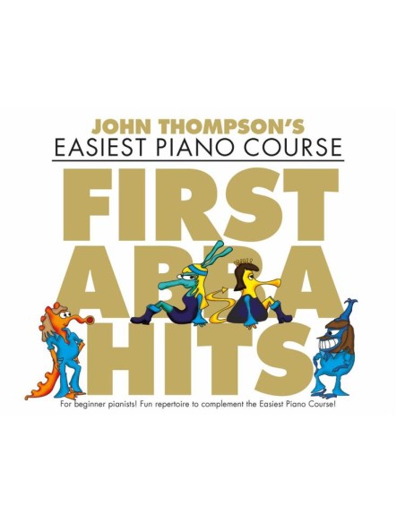 THOMPSON J.-Easiest Piano Course: First Abba Hits