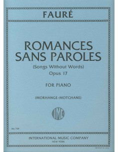 FAURE G.-Romances without Words Op.17 for Piano (Morhange/Motchane)