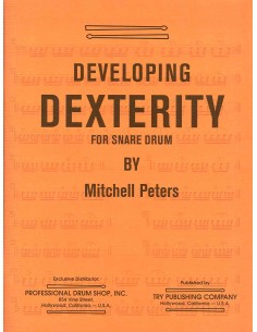 PETERS M.-Developing Dexterity for Snare Drum