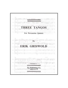 GRISWALD E.-Three Tangos for Percussion Ensemble