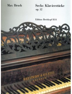 BRUCH M.-Pezzi (6) Op.12 per Pianoforte