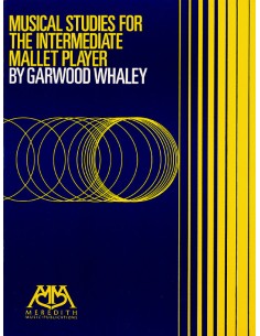 WHALEY G.-Musical Studies for the Intermediate Mallet Player