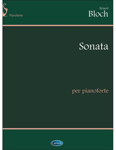 BLOCH E.-Sonata for Piano