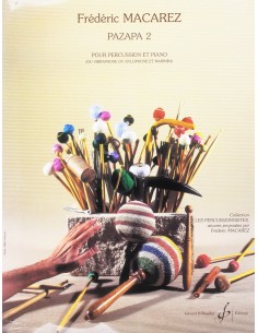 MACAREZ F.-PAZAPA 2 pour percussion et piano